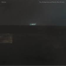 MONTGOMERY ROY & MARTHA SKYE MURPHY-NEBULAR LP *NEW*