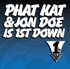PHAT KAT & JON DOE-1ST DOWN LP *NEW*