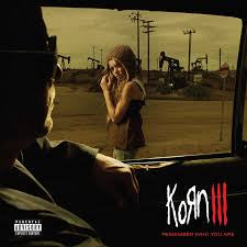 KORN-KORN III: REMEMBER WHO YOU ARE LP *NEW*