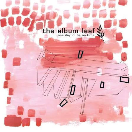 ALBUM LEAF THE-ONE DAY I'LL BE ON TIME 2LP EX COVER EX