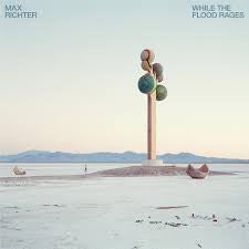 RICHTER MAX-WHILE THE FLOOD RAGES CD *NEW*