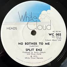 SPLIT ENZ-NO BOTHER TO ME 7" VG+