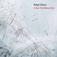 ALESSI RALPH-A SUN THAT NEVER  SETS CD *NEW*