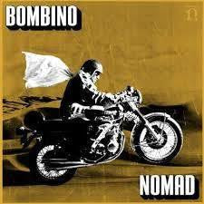 BOMBINO-NOMAD LP VG+ COVER EX