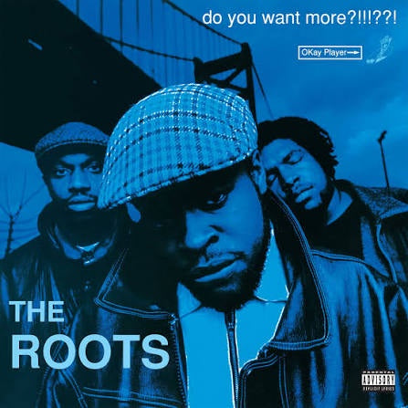 ROOTS THE-DO YOU WANT MORE 3LP *NEW*