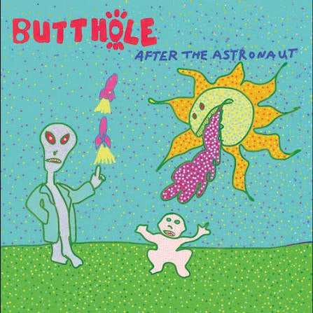 BUTTHOLE SURFERS-AFTER THE ASTRONAUT LP *NEW*