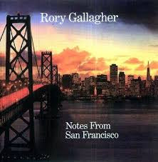 GALLAGHER RORY-NOTES FROM SAN FRANCISCO 3LP EX COVER EX