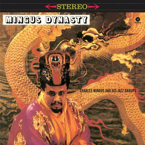 MINGUS CHARLES-MINGUS DYNASTY LP NM COVER NM