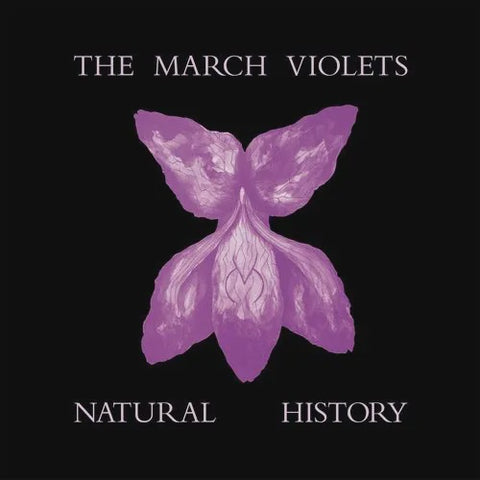 MARCH VIOLETS THE-NATURAL HISTORY PURPLE VINYL LP *NEW*