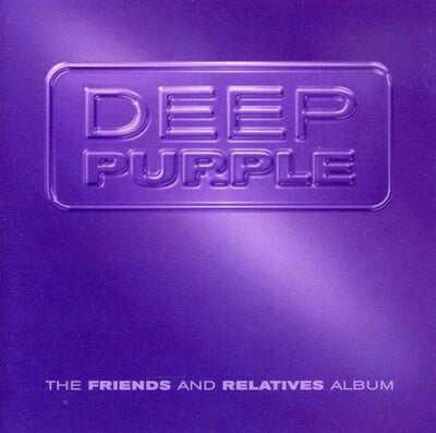 DEEP PURPLE- FRIENDS AND RELATIVES ALBUM 2CD VG