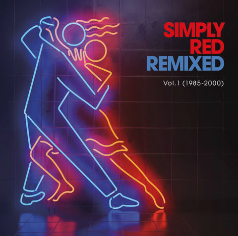 SIMPLY RED-REMIXED VOL 1 (1985 2000) RED/ BLUE VINYL 2LP *NEW*