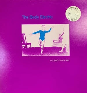 BODY ELECTRIC THE-PULSING DANCE MIX 12" NM COVER VG+