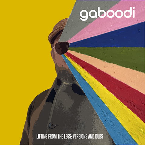 GABOODI-LIFTING FROM THE LEGS: VERSIONS & DUBS 2LP *NEW*