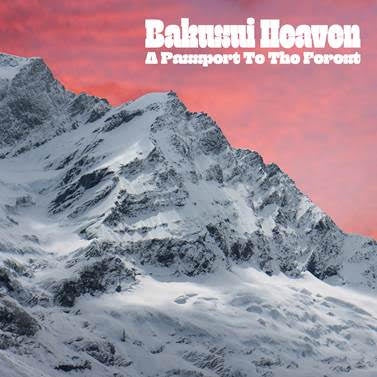 BAKUSUI HEAVEN-A PASSPORT TO THE FOREST LP *NEW*