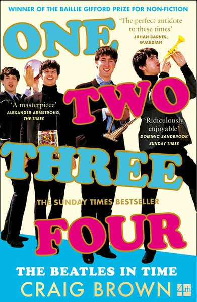 ONE TWO THREE FOUR: THE BEATLES IN TIME-CRAIG BROWN BOOK VG+