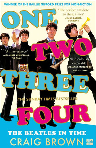 ONE TWO THREE FOUR: THE BEATLES IN TIME-CRAIG BROWN BOOK VG+