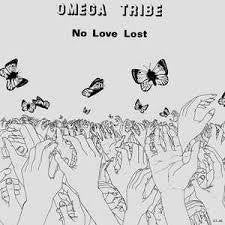OMEGA TRIBE-NO LOVE LOST LP G COVER G