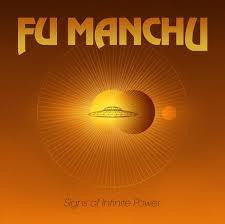 FU MANCHU-SIGNS OF INFINITE POWER LP *NEW*