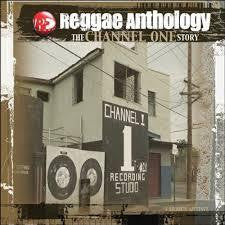 REGGAE ANTHOLOGY THE CHANNEL ONE STORY-VARIOUS 3LP *NEW*