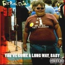 FATBOY SLIM-YOUVE COME A LONG WAY BABY CD VG