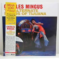 MINGUS CHARLES-THE ALTERNATE MOODS OF TIJUANA LP *NEW*