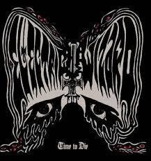 ELECTRIC WIZARD-TIME TO DIE CD *NEW*