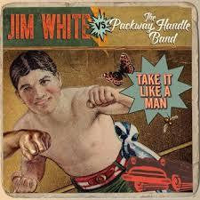 WHITE JIM VS PACKWAY HANDLE BAND-TAKE IT LIKE A MAN CD *NEW*