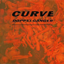 CURVE-DOPPELGANGER LP EX COVER VG+
