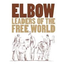 ELBOW-LEADERS OF THE FREE WORLD LP *NEW*