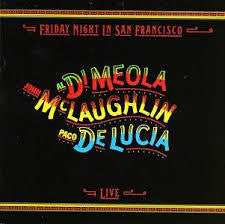 DI MEOLA AL, JOHN MCLAUGHLIN & PACO DE LUCIA-FRIDAY NIGHT IN SAN FRANCISCO LP EX COVER VG+