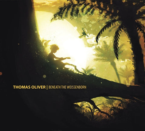 OLIVER THOMAS-BENEATH THE WEISSENBORN CD *NEW*