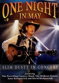 SLIM DUSTY-ONE NIGHT IN MAY DVD *NEW*
