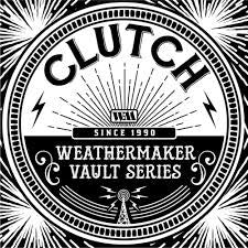 CLUTCH-WEATHERMAKER VAULT SERIES VOLUME 1 CD *NEW*