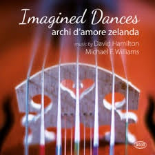 ARCHI D'AMORE ZELANDA-IMAGINED DANCES CD *NEW*
