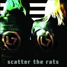 L7-SCATTER THE RATS LP *NEW*