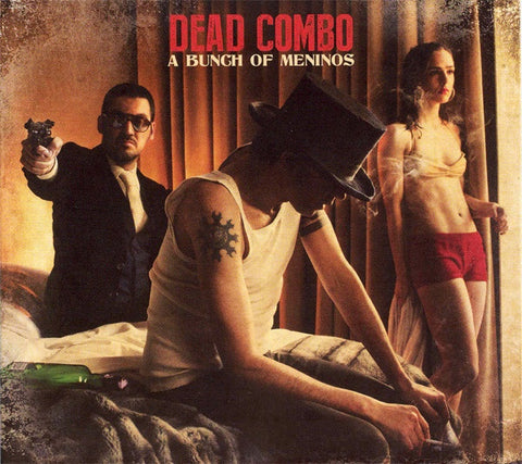 DEAD COMBO-A BUNCH OF MENINOS CD VG
