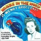 WHERE IN THE WORLD IS WENDY BROCCOLI? V/A CD *NEW*