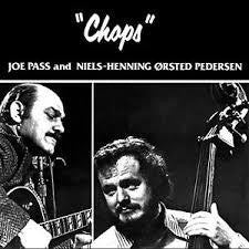 PASS JOE & NIELS-HENNING ORSTED PEDERSEN-CHOPS LP NM COVER NM