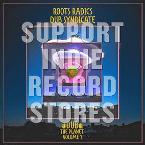 ROOTS RADICS/ DUB SYNDICATE-DUB THE PLANET GREEN VINYL LP *NEW*