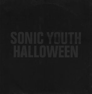 SONIC YOUTH-FLOWER/ HALLOWEEN 12" VG+ COVER VG