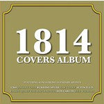 1814 COVERS ALBUM-CD *NEW*