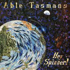 ABLE TASMANS-HEY SPINNER! LP M COVER M