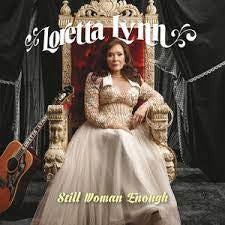 LYNN LORETTA-STILL WOMAN ENOUGH LP *NEW*