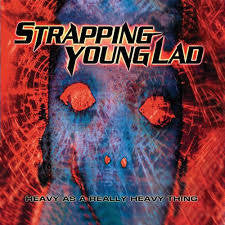 STRAPPING YOUNG LAD-HEAVY AS A REALLY HEAVY THING CD VG