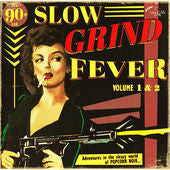 SLOW GRIND FEVER VOL 1 AND 2 CD *NEW*