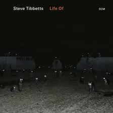 TIBBETTS STEVE-LIFE OF CD *NEW*