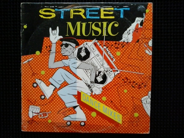 STREET MUSIC DANCE MIXES-VARIOUS ARTISTS LP VG COVER G