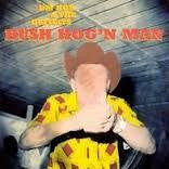 DM BOB & THE DEFICITS-BUSH HOG'N MAN LP *NEW*