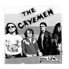 CAVEMEN THE-LOW LIFE 7" *NEW*