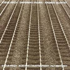 REICH STEVE KRONOS QUARTET PAT METHENY-DIFFERENT TRAINS/ ELECTRIC COUNTERPOINT LP *NEW*